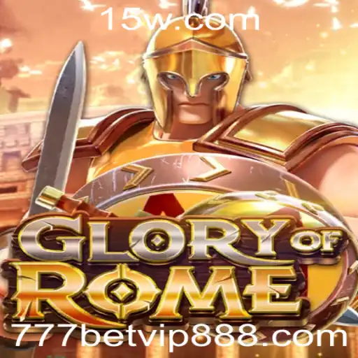 Explorando GloryofRome: Uma Nova Experiência de Jogo com 777bet vip 8